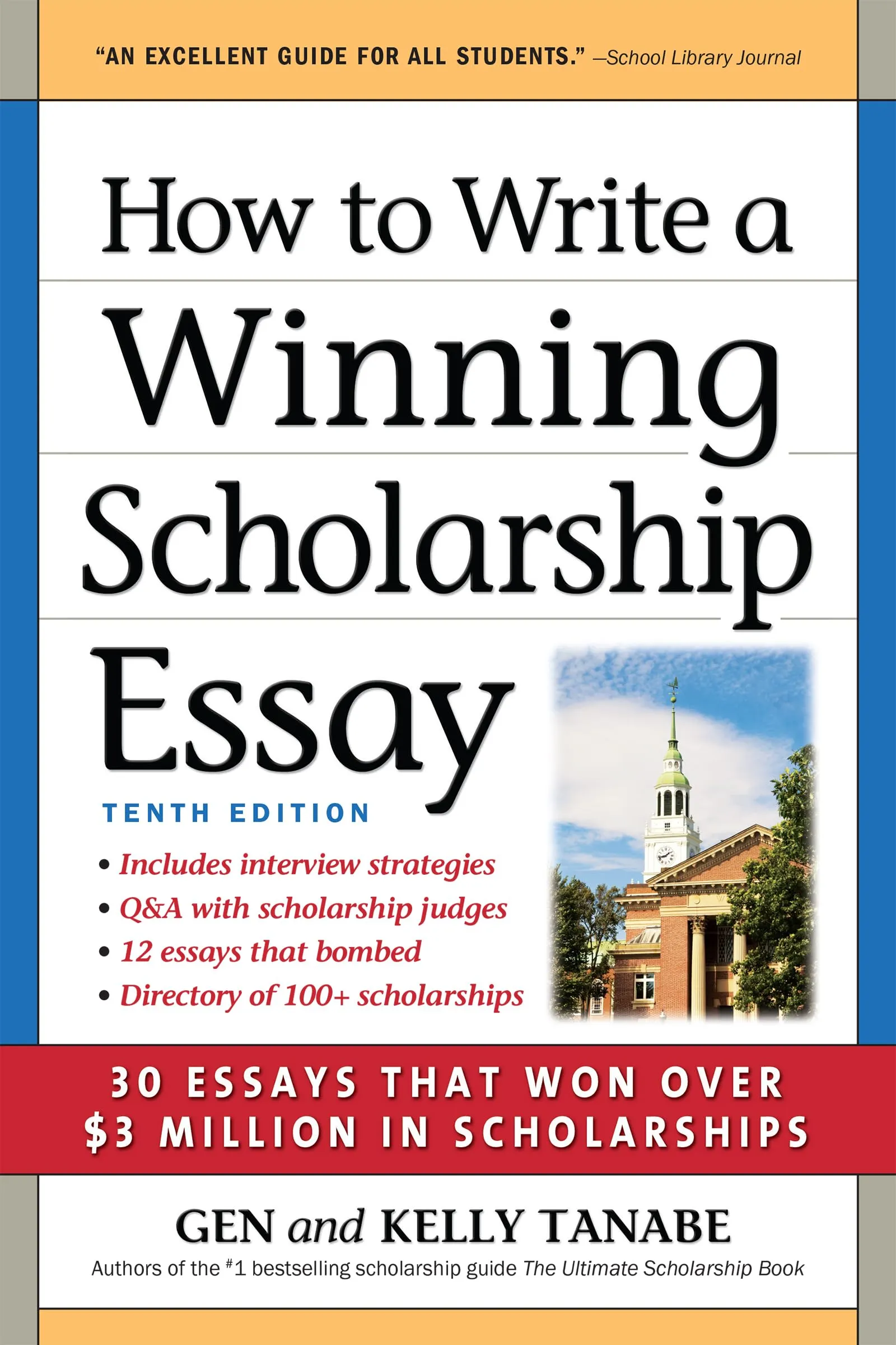 Winning Scholarship Essay Guide: 30 Essays That Secured Over $3 Million in Scholarships