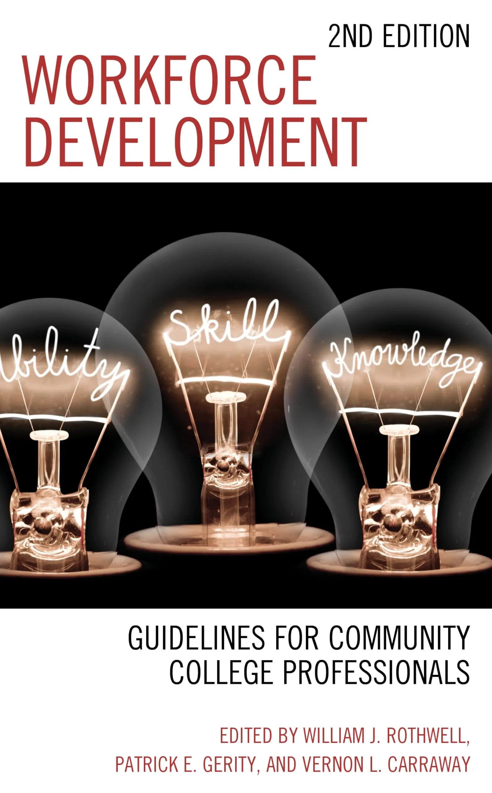 Workforce Development Guidelines for Community College Professionals by Rowman & Littlefield