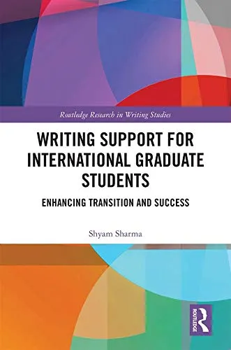 Writing Support for International Graduate Students: Enhance Academic Success & Communication Skills