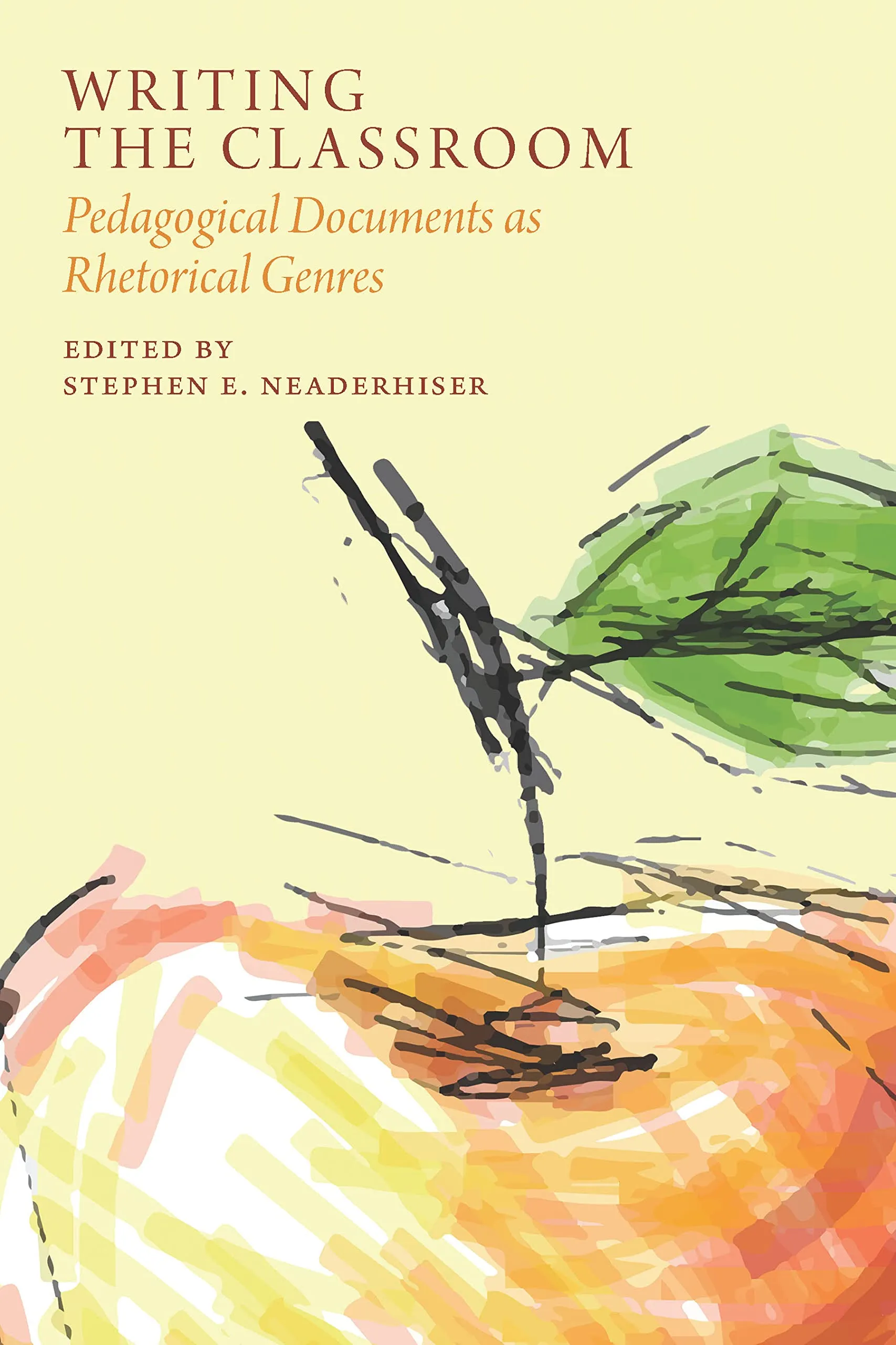 Writing the Classroom: Pedagogical Documents as Rhetorical Genres - Lippincott Williams & Wilkins